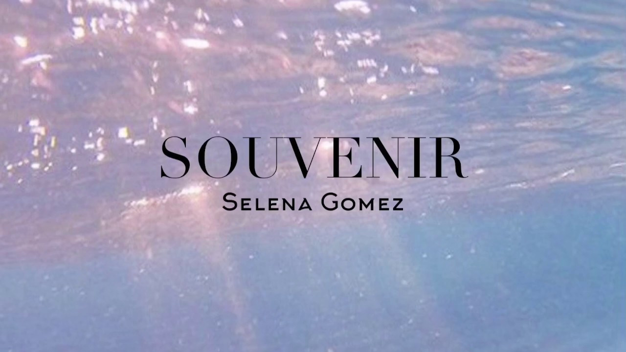 SOUVENIR - Selena Gomez (TRADUZIONE)
