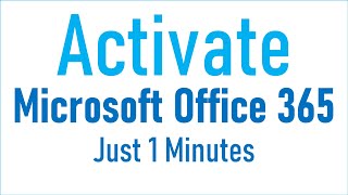 How to activate Microsoft Office 365 Without any software & product key