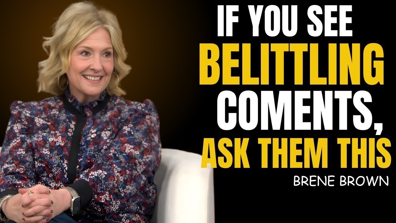 The Smartest Way to Respond to Belittling Comments | Build Confidence & Set Boundaries — Brené Brown