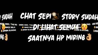 Story wa saatnya Hp miring ml bb