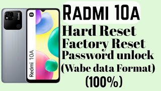 💥REDMi 10A 4G💥 Hard Reset💥Hard Reset/Pattern Unlock/Factory Reset/Password Reset/Wabe Data Format)