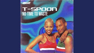 No Time To Waste extended Mix