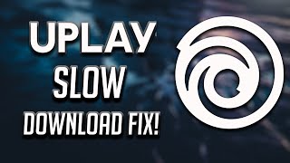 How to Fix Ubisoft Uplay Slow Download Speed [2024]