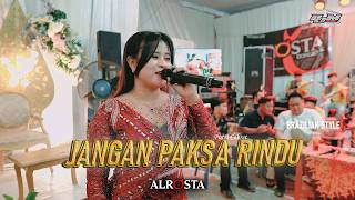 Jangan Paksa Rindu - Putri Cebret ALROSTA - MX Audio Design | BJM Video