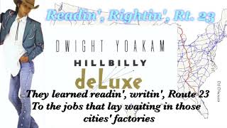 Watch Dwight Yoakam Readin Rightin Rt 23 video
