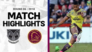 2018 NRL Highlights | Round 6 | New Zealand Warriors v Brisbane Broncos