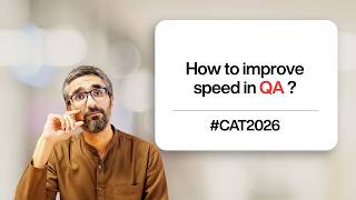 How to improve speed in QA | Does speed matter in CAT?