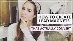 How to Create A Lead Magnet That Converts 