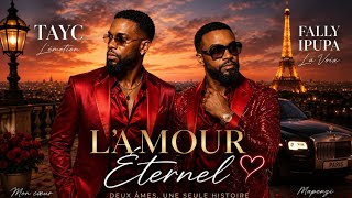 Tayc & Fally Ipupa – L'Amour (Official Music Video)