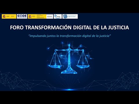 🔴 DIRECTO -  I Foro de Transformación Digital de la Administración de Justicia (Jueves 21 Abril)