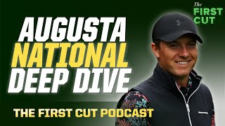 KEYS to Augusta National - 2024 Masters Tournament Course Breakdown | The First Cut Podcast