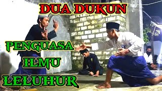 DUKUN PENGUASA ILMU LELUHUR