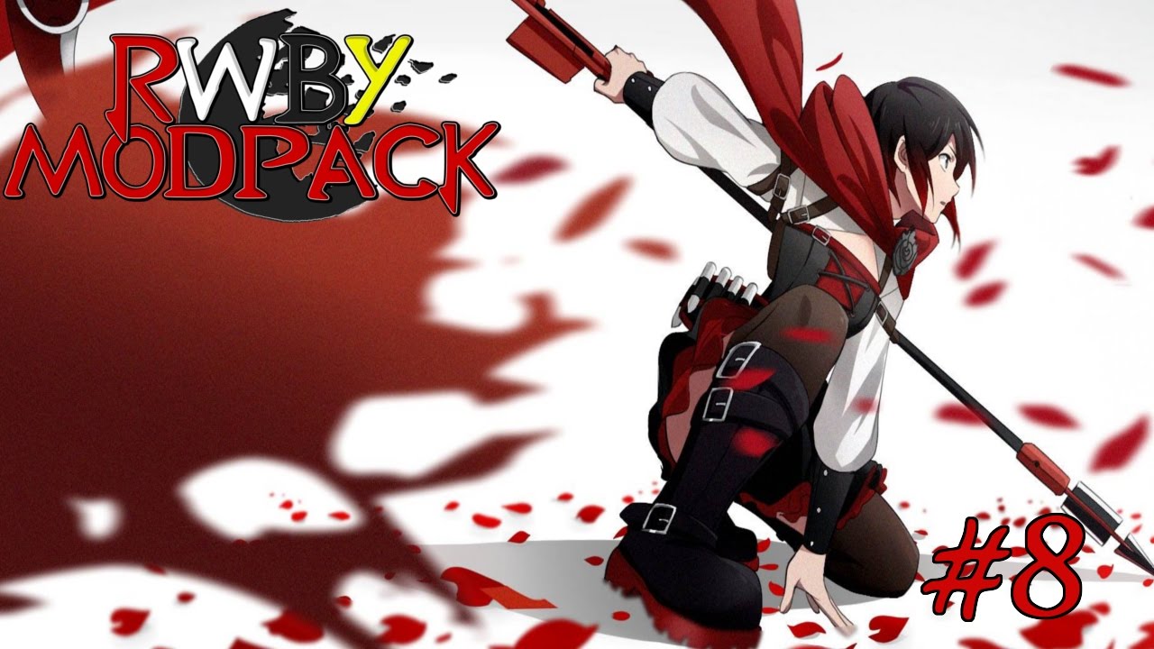 RWBY Modpack Episode 8 (Minecraft RWBY Mod) || Advance Forward! - YouTube