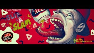 PARTY WORLD RASSLIN' presents: Slip 'n Slam - SLIME TIME!