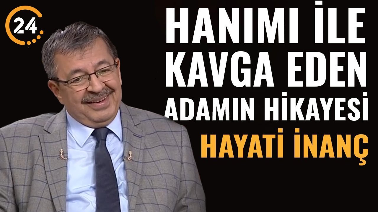 Hayati İnanç I Hanımı ile Kavga Eden Adamın Hikayesi - YouTube