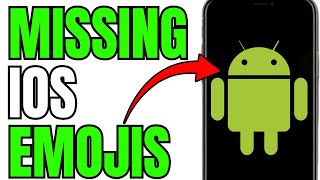 GET MISSING IOS EMOJIS ON ANDROID! (FULL GUIDE)