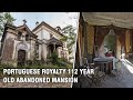 Abandoned Viscountess Royal Mansion | History Of the Sousa Soares Family | Portugal