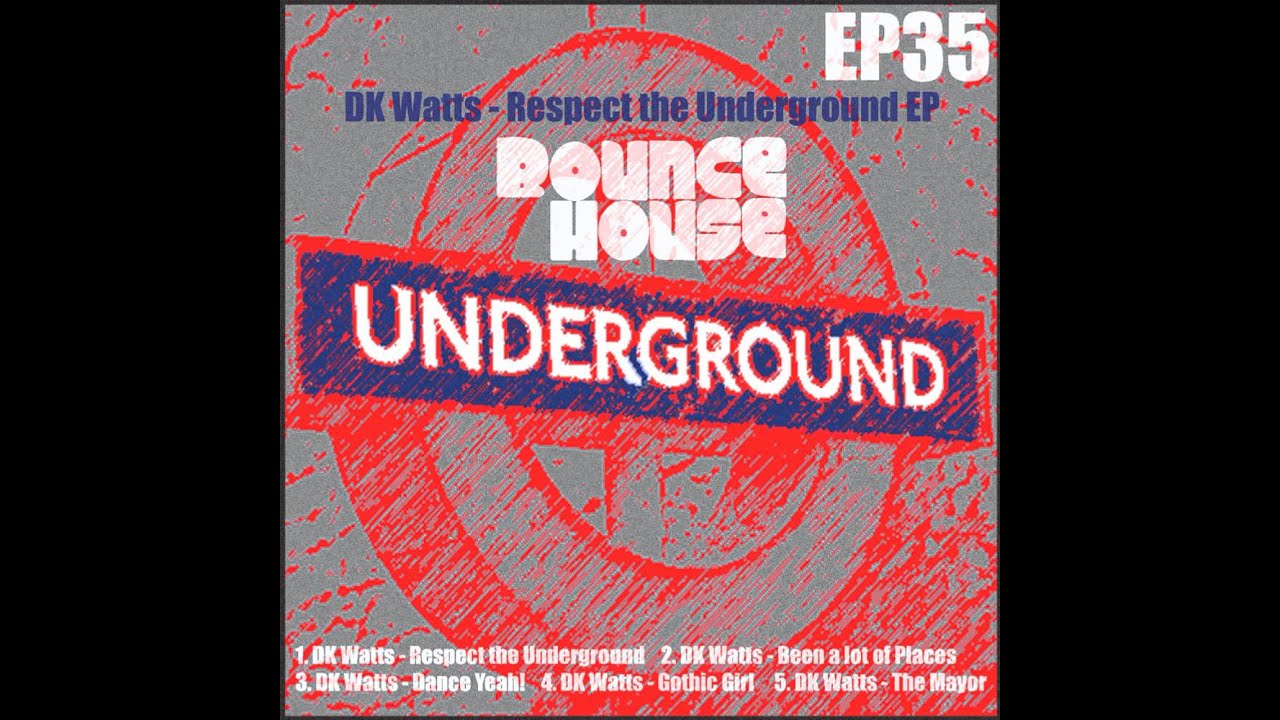 DK Watts   Respect the Underground