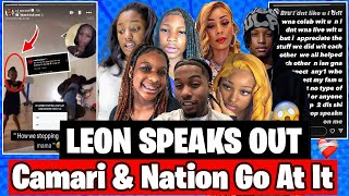 Leon Speaks On Cj Nation Wanna Fight Camari Jaaliyah Claps Back