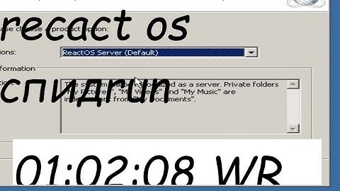 ReactOS Install Speedrun (WR) 01:02:08