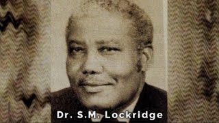 S.M. Lockridge - A Gospel Message Rarely Preached Today -  Sermon Jam