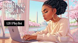 Spring Focus LoFi | 12-Hour Playlist for Deep Work & Calm Relaxation
