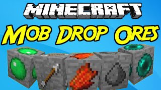 Minecraft Mods Mob Drop Ores Mod 1 .8 1. 7. 10