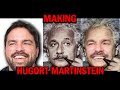 Turning Hugo Martin into Albert Einstein