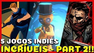 TOP 5 MELHORES JOGOS INDIES - PARTE 2 [Prosa Geek]