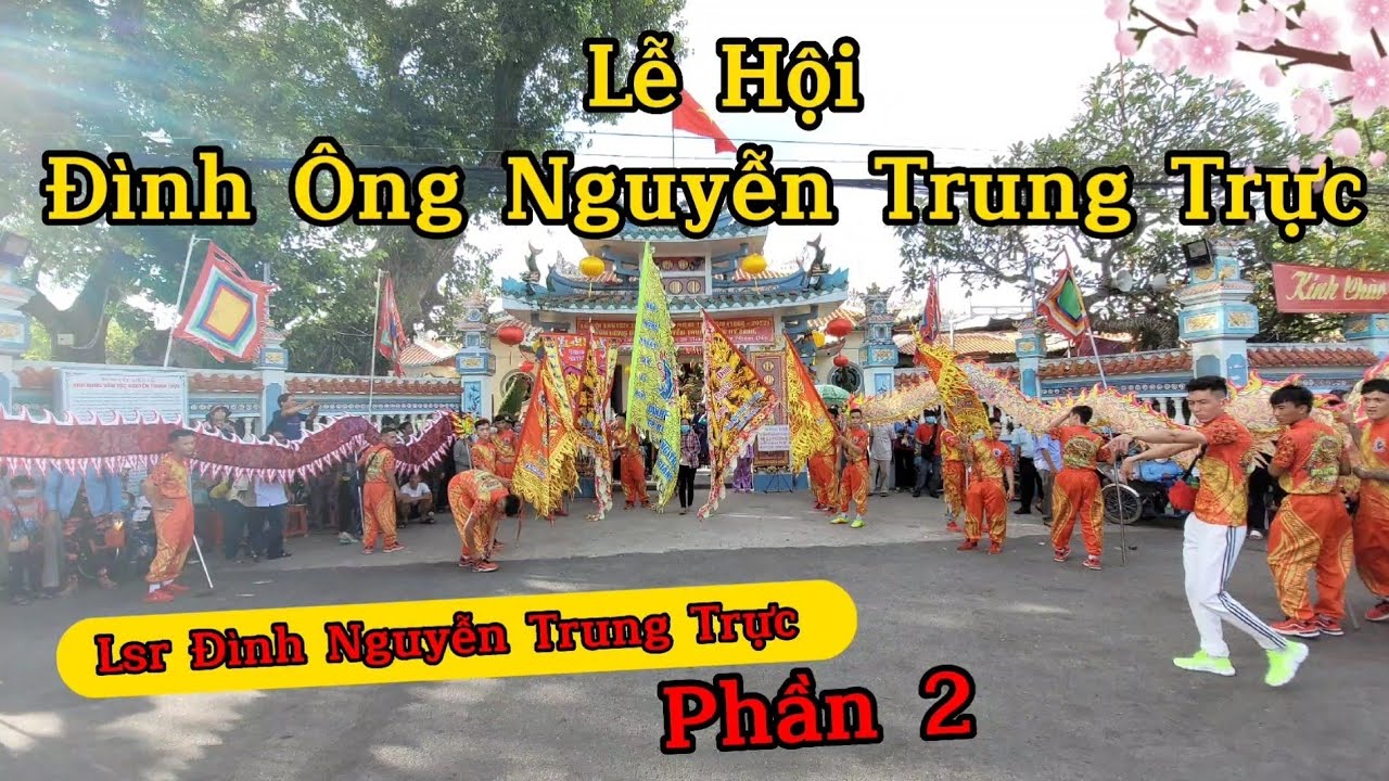 Lân sư rồng Đình Nguyễn Trung Trực khai Trống/Lễ Ông cụ Nguyễn Trung Trực Rạch Giá Kiên Giang p2