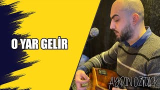 Aydın Öztürk - O Yar Gelir (Ruhi Su)
