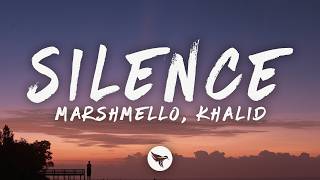 Marshmello & Khalid – Silence (Lyrics)
