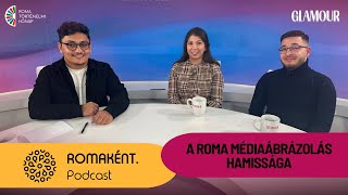 A Roma Médiaábrázolás Hamissága Romaként Podcast