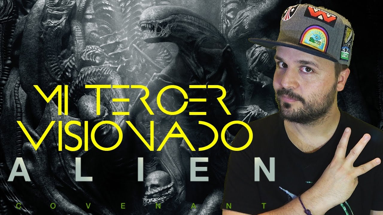 Crítica Alien : Covenant - TERCER VISIONADO - REVIEW - OPINIÓN - Ridley Scott - Prometheus