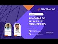 Roadmap to Reliability Engineering Webinar