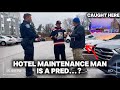 Hotel maintenance man is a PRED 🏨