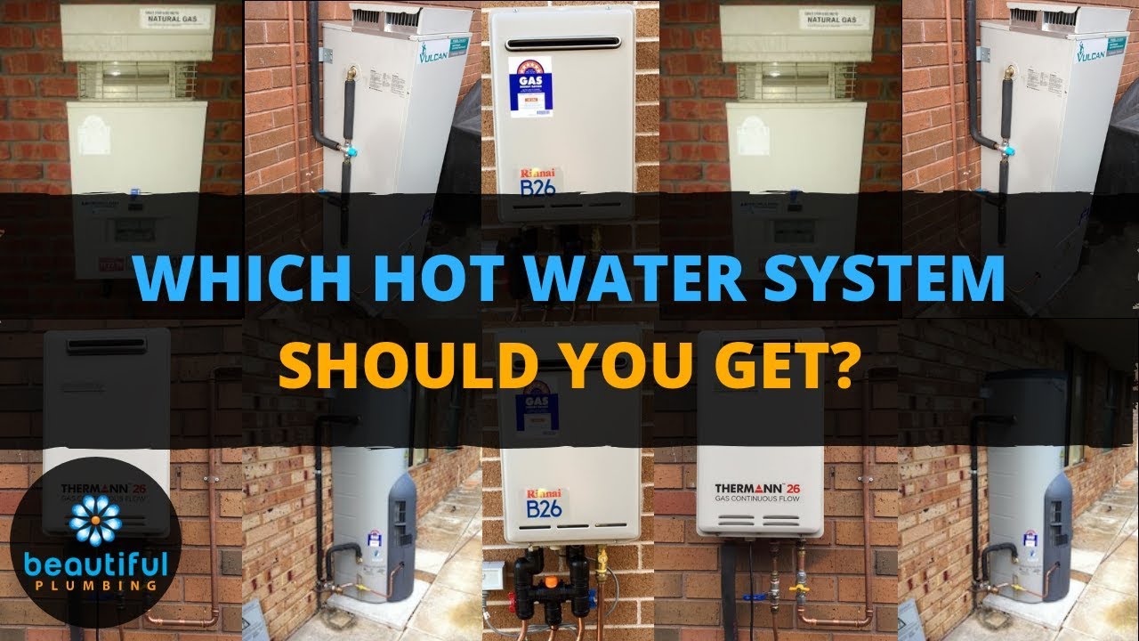 how-to-choose-a-new-hot-water-system-the-best-for-you-youtube