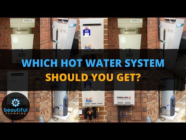 How to Choose a New Hot Water System, the Best for You - YouTube