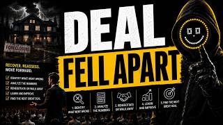 Why Real Estate Deals Fall Apart After the Offer