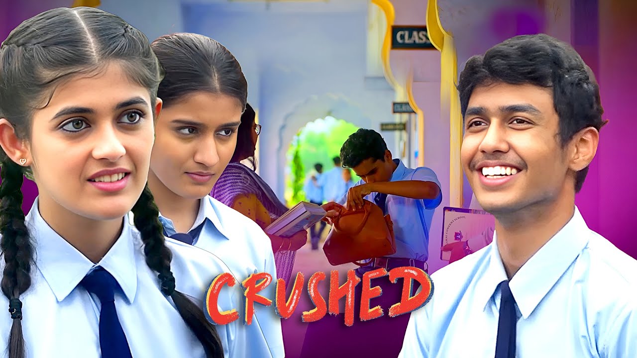 Samvidhan को आ गया Jasmine पे Crushh! | Crushed New Season | Comedy-Drama Web Series