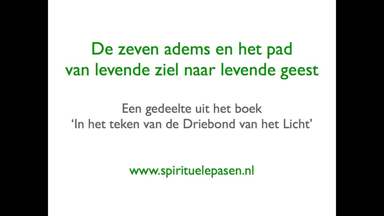 De zeven adems en het pad van levende ziel naar levende geest