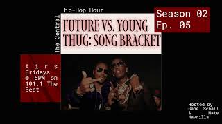 Future vs. Young Thug Song Bracket (HHH S2 E5)