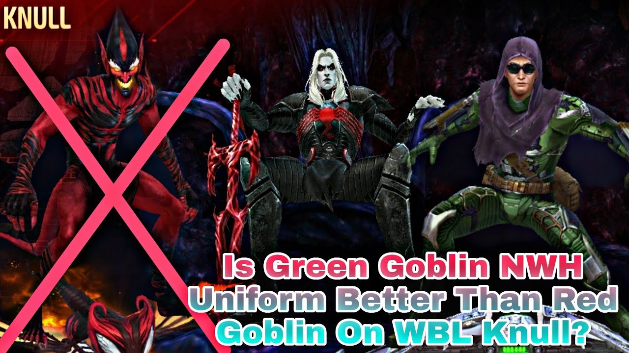 Is Green Goblin NWH Uniform Better Than Red Goblin On WBL Knull? - Marvel Future Fight