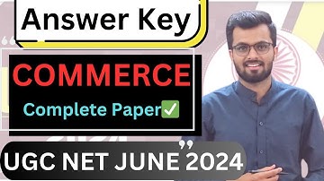 UGC NET COMMERCE Answer Key | Paper 2 | 18 June 2024 | Complete Answer Key #ugcnetanswerkey2024