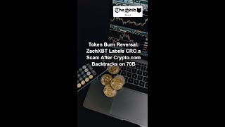 Token Burn Reversal_ ZachXBT Labels CRO a Scam After Crypto.com Backtracks on 70B.mp4