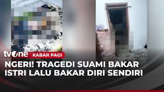 Suami Bakar Istri Saat Hendak Melakukan Salat  Kabar Pagi