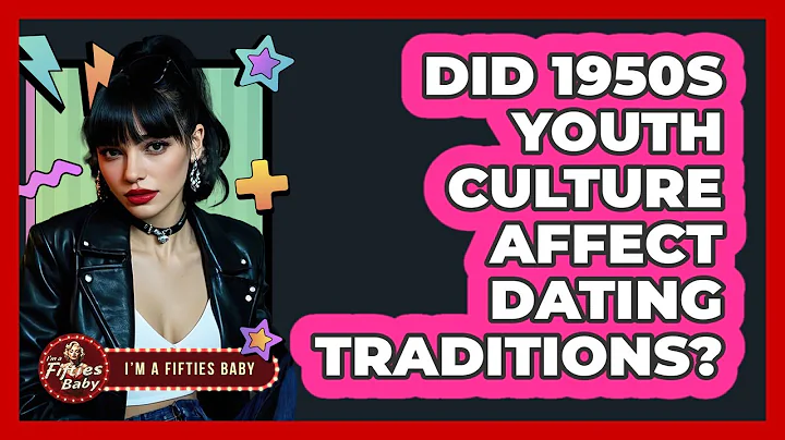Did 1950s Youth Culture Affect Dating Traditions? - Im a 50s Baby