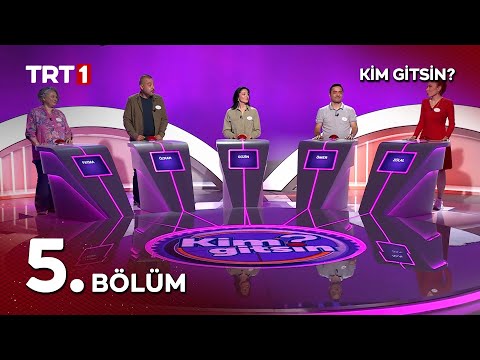 Kim Gitsin? 5. Bölüm