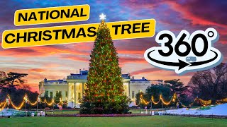 360° Video -  National Christmas Tree 2023 Washington DC