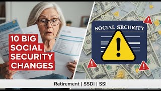 10 Big Social Security Changes in 2025 You Must Know – Retirement, Disability, SSI & More